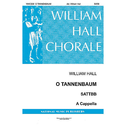 National Music Publishers O Tannenbaum SATB a cappella arranged by William D. Hall