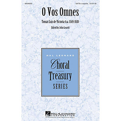 Hal Leonard O Vos Omnes SATB a cappella composed by Tomás Luis de Victoria