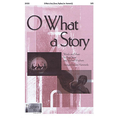 Epiphany House Publishing O What a Story CD ACCOMP Arranged by Jim Hammerly