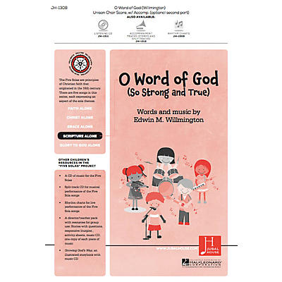 Jubal House Publications O Word of God (So Strong and True) (from The Five Solas) UNIS/2PT composed by Edwin M. Willmington