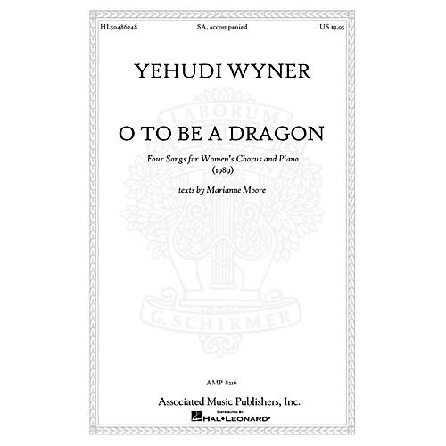 Associated O to Be a Dragon SA composed by Yehudi Wyner
