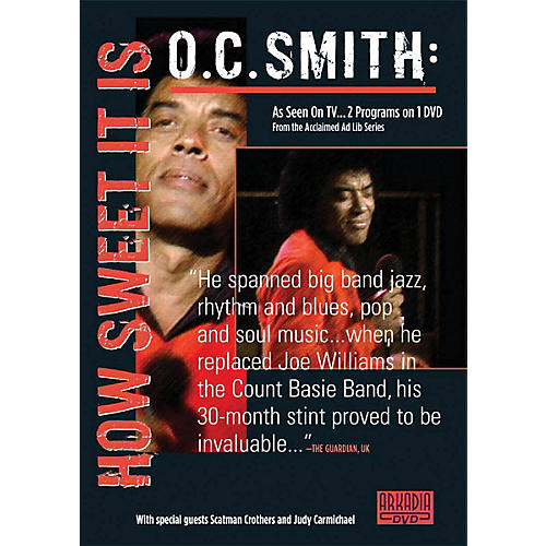 O.C. Smith - How Sweet It Is (Visions of Jazz Series) DVD Series DVD Performed by O.C. Smith