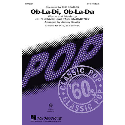 Hal Leonard Ob-La-Di, Ob-La-Da (Recorded by THE BEATLES SATB) SATB by The Beatles arranged by Audrey Snyder