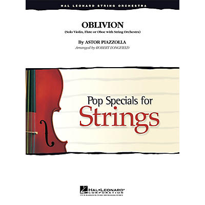 Hal Leonard Oblivion Pop Specials for Strings Series Arranged by Robert Longfield