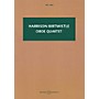 Boosey and Hawkes Oboe Quartet Boosey & Hawkes Scores/Books Series Softcover Composed by Harrison Birtwistle
