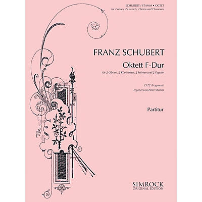 SIMROCK Octet in F Major, D72 (Fragment) (Score and Parts) Boosey & Hawkes Chamber Music Series by Franz Schubert