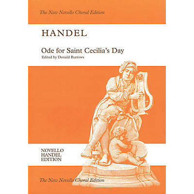 Novello Ode for Saint Cecilia's Day, HWV 76 SATB Composed by George Frideric Handel