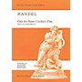 Novello Ode for Saint Cecilia's Day, HWV 76 SATB Composed by George Frideric Handel