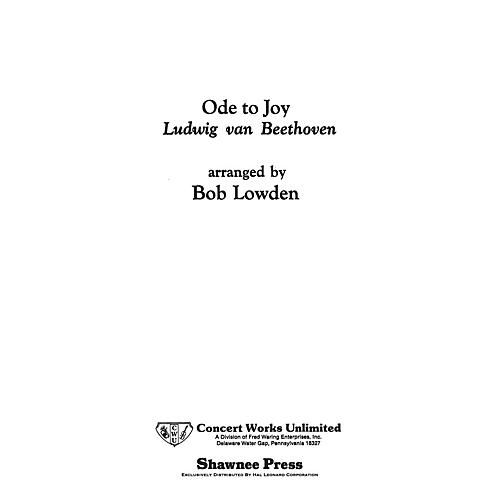 Shawnee Press Ode to Joy Concert Band Level 1 Composed by Lowden