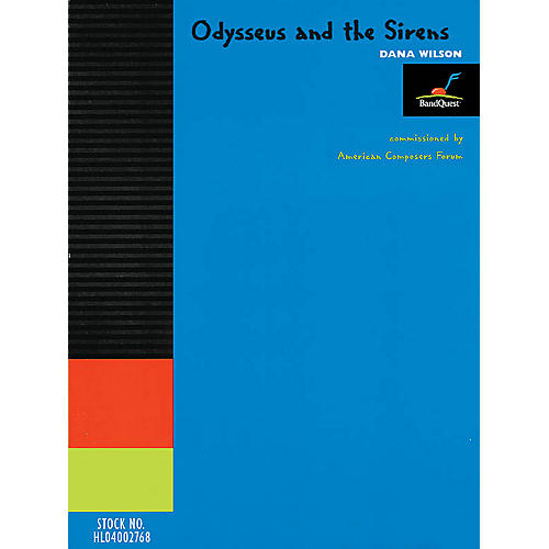 American Composers Forum Odysseus and the Sirens (Score Only) (BandQuest Series Grade 4) Concert Band Level 4 by Dana Wilson