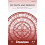 Shawnee Press Of Faith and Service (Incorporating Lead On, O King Eternal) ORCHESTRATION ON CD-ROM by Joseph M. Martin