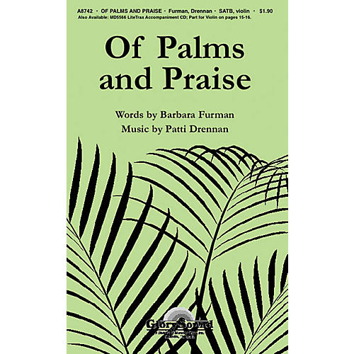 Shawnee Press Of Palms and Praise SATB composed by Barbara Furman