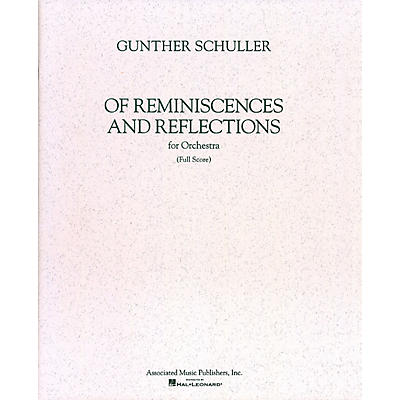 Associated Of Reminiscences and Reflections (Full Score) Study Score Series Composed by Gunther Schuller