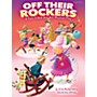 Shawnee Press Off Their Rockers (A Fun-Filled One Act Musical Play) Performance Kit with CD by Jill and Michael Gallina