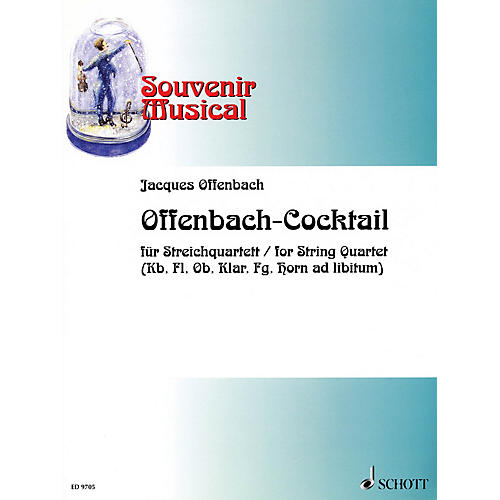 Schott Offenbach-Cocktail Schott Series Composed by Jacques Offenbach Arranged by Wolfgang Birtel