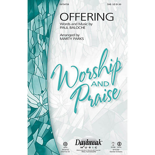 Daybreak Music Offering SAB by Paul Baloche arranged by Marty Parks