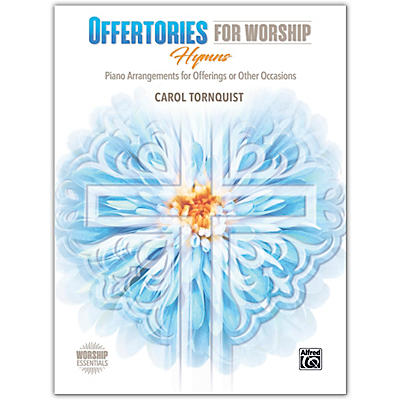 BELWIN Offertories for Worship: Hymns Piano Late Intermediate / Early Advanced