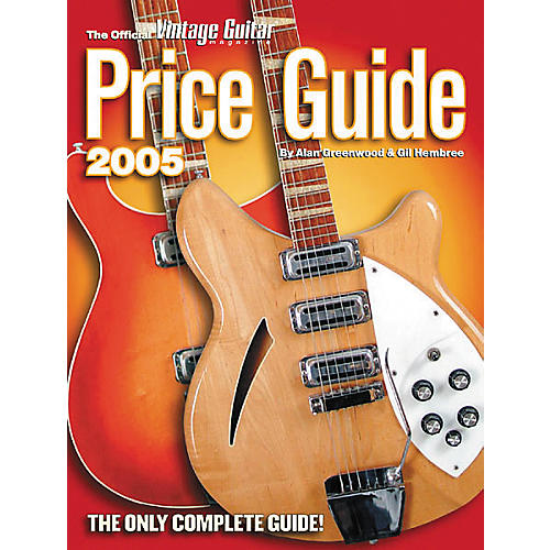 Official 2005 Vintage Guitar Price Guide