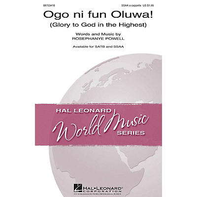 Hal Leonard Ogo Ni Fun Oluwa (Glory to God in the Highest) SSAA A Cappella arranged by William Powell