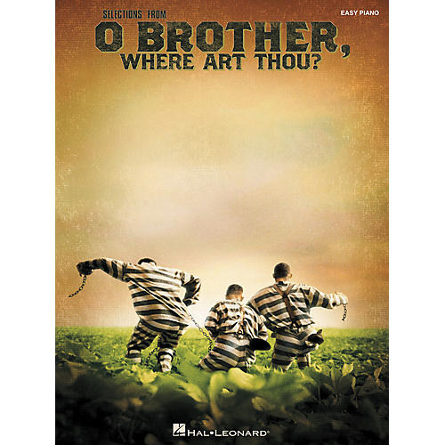 Oh Brother, Where Art Thou? For Easy Piano
