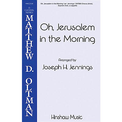 Hinshaw Music Oh Jerusalem in the Morning SSAATTBB arranged by Joseph Jennings