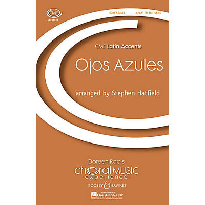 Boosey and Hawkes Ojos Azules (CME Latin Accents) 3 Part Treble arranged by Stephen Hatfield