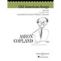 Boosey and Hawkes Old American Songs - First Set Concert Band Composed by Aaron Copland Arranged by William H. Silvester