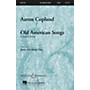 Boosey and Hawkes Old American Songs (Choral Suite) 2-Part composed by Aaron Copland arranged by Janet Day