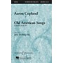Boosey and Hawkes Old American Songs (Choral Suite II) 3-Part Mixed by Aaron Copland arranged by Janet Klevberg Day