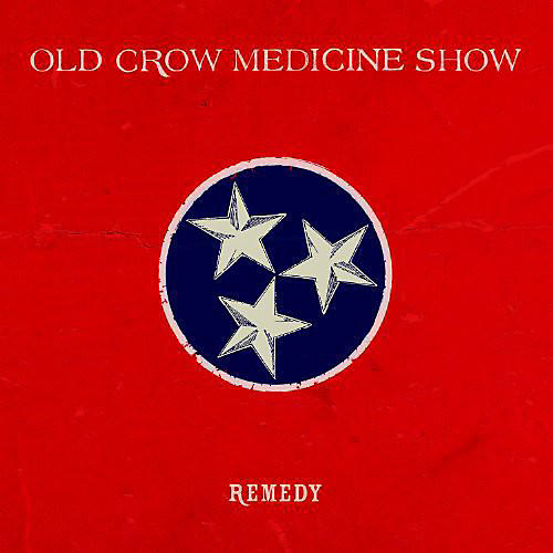 ALLIANCE Old Crow Medicine Show - Remedy