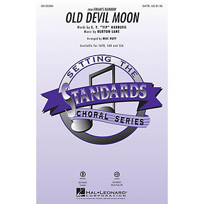 Hal Leonard Old Devil Moon (from Finian's Rainbow) SATB arranged by Mac Huff