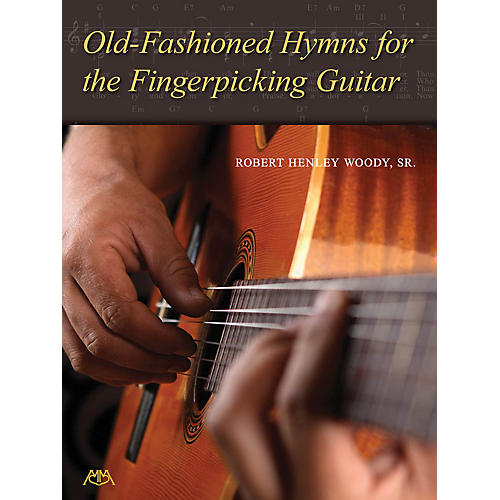 Old-Fashioned Hymns for the Fingerpicking Guitar Meredith Music Resource Series Softcover