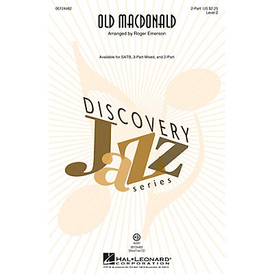 Hal Leonard Old MacDonald (Discovery Level 2) 2-Part arranged by Roger Emerson