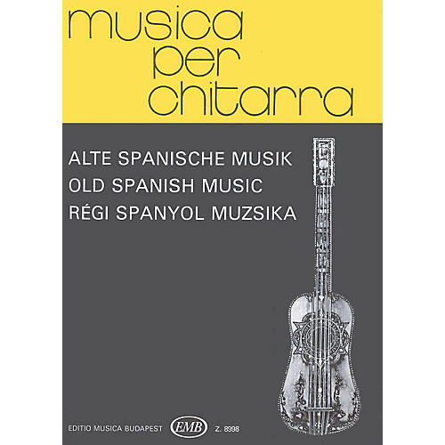 Old Spanish Music (Guitar Solo) EMB Series Composed by Various