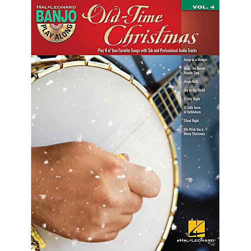 Hal Leonard Old-Time Christmas (Banjo Play-Along Volume 4) Banjo Play Along Series Softcover with CD