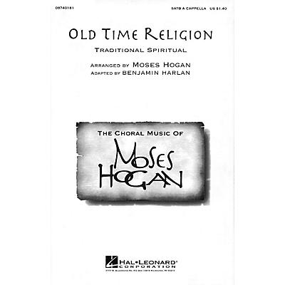 Hal Leonard Old Time Religion SATB a cappella arranged by Moses Hogan