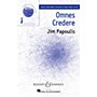 Boosey and Hawkes Omnes Credere (Sounds of a Better World) SATB composed by Jim Papoulis