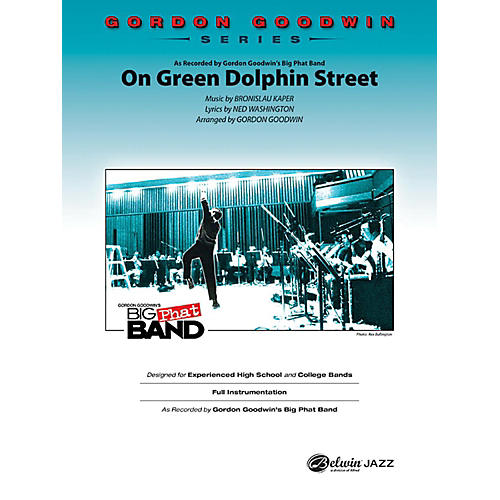 Alfred On Green Dolphin Street Gordon Goodwin Jazz Band Grade 6 Set