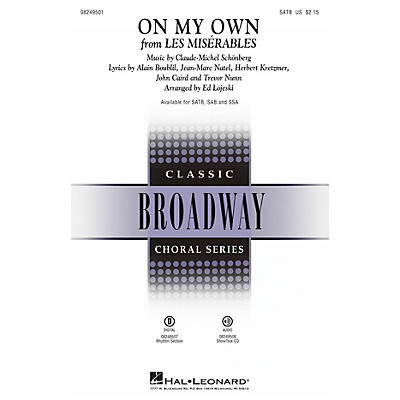 Hal Leonard On My Own (from Les Misérables) SAB Arranged by Ed Lojeski