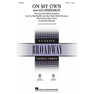 Hal Leonard On My Own (from Les Misérables) SATB arranged by Ed Lojeski