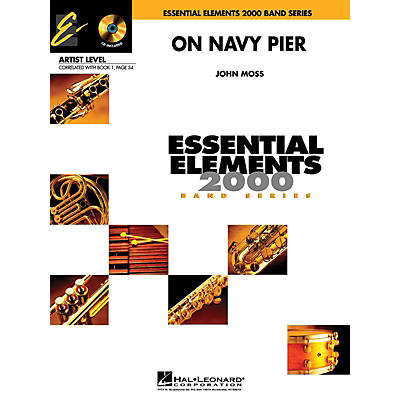 Hal Leonard On Navy Pier (Includes Full Performance CD) Concert Band Level 1 Arranged by John Moss