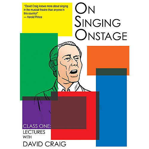 On Singing Onstage (Class One: Lectures) Applause Acting Series Series DVD Written by David Craig