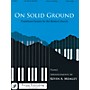 PAVANE On Solid Ground (Traditional Hymns for the Modern Church)