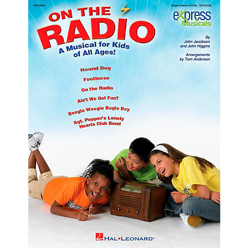 Hal Leonard On The Radio - An Express Musical for Kids of All Ages! Singer's Edition 20 Pak