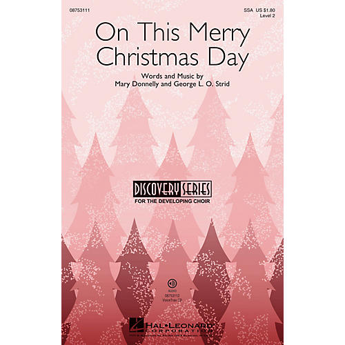 Hal Leonard On This Merry Christmas Day (Discovery Level 2) SSA composed by Mary Donnelly