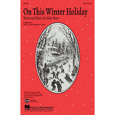 Hal Leonard On This Winter Holiday 2-Part Composed by Kirby Shaw