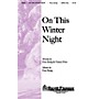 Shawnee Press On This Winter Night SATB composed by Nancy Price