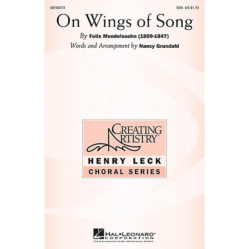 Hal Leonard On Wings of Song SSA arranged by Nancy Grundahl