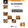 Hal Leonard On Wisconsin! Concert Band Level .5 to 1 Arranged by Paul Lavender