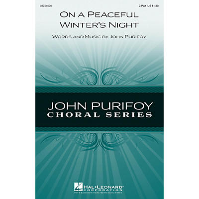 Hal Leonard On a Peaceful Winter's Night 2-Part composed by John Purifoy